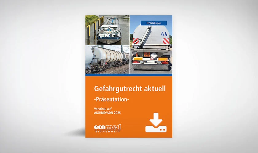 Gefahrgutrecht aktuell - Präsentation